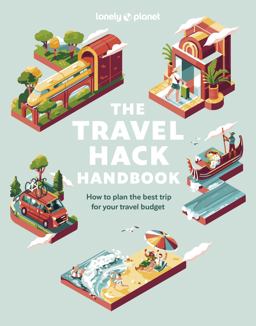 Lonely Planet the Travel Hack Handbook 1