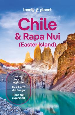 Lonely Planet Chile and Rapa Nui (Easter Island)
