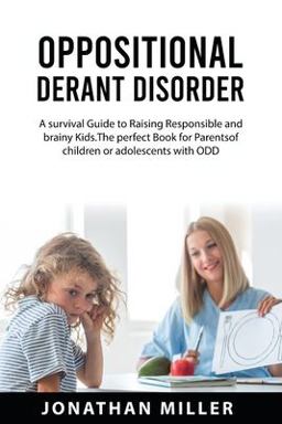 Oppositional Derant Disorder