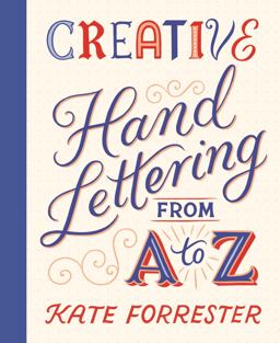 Creative Hand Lettering from a to Z