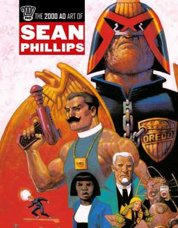 The 2000 AD Art of Sean Phillips