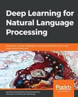 Deep Learning for Natural Language Processing 1st 9781838550295 Front Cover