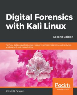 Digital Forensics with Kali Linux 2nd 9781838640804 Front Cover