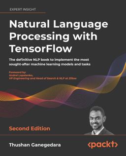 Natural Language Processing with TensorFlow 2nd 9781838641351 Front Cover
