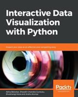 Interactive Data Visualization with Python 1st 9781838648350 Front Cover