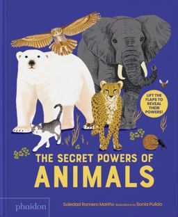 The Secret Powers of Animals The Secret Powers of Animals