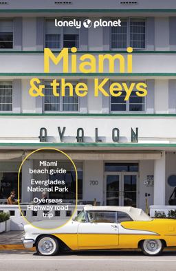 Lonely Planet Miami and the Keys