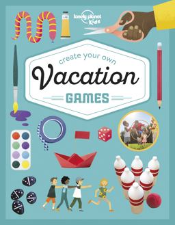 Lonely Planet Create Your Own Vacation Games 1