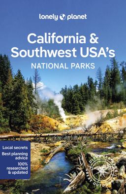 Lonely Planet California and Southwest USA's National Parks 1