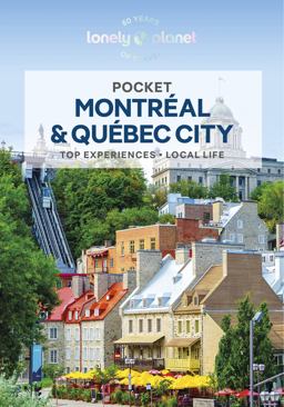 Lonely Planet Pocket Montreal and Quebec City