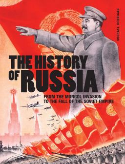 The History of Russia The History of Russia