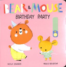 Bear and Mouse Birthday Party