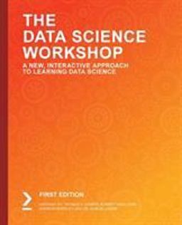 The Data Science Workshop 1st 9781838981266 Front Cover