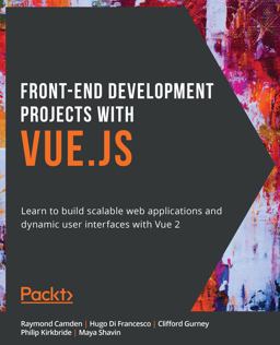 Front-End Development Projects with Vue. js