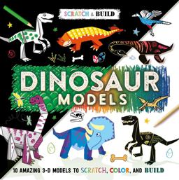 Scratch and Build: Dinosaur Models