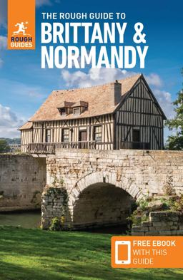 The Rough Guide to Brittany and Normandy (Travel Guide with Free EBook)
