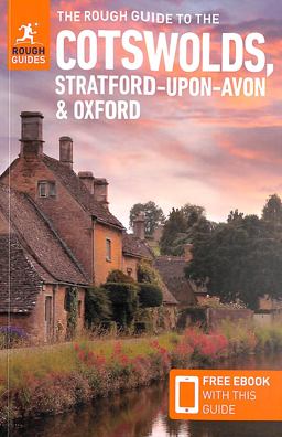 The Rough Guide to the Cotswolds, Stratford-Upon-Avon and Oxford: Travel Guide with EBook