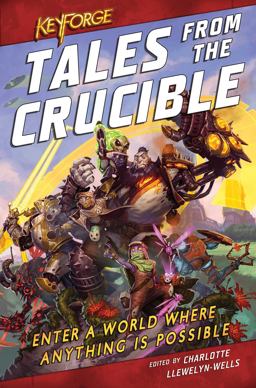 KeyForge: Tales from the Crucible