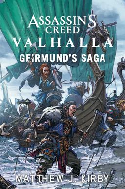 Assassin's Creed Valhalla: Geirmund's Saga Assassin's Creed Valhalla: Geirmund's Saga