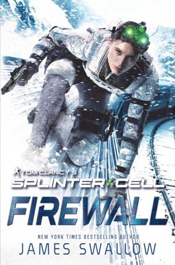 Tom Clancy's Splinter Cell: Firewall Tom Clancy's Splinter Cell: Firewall