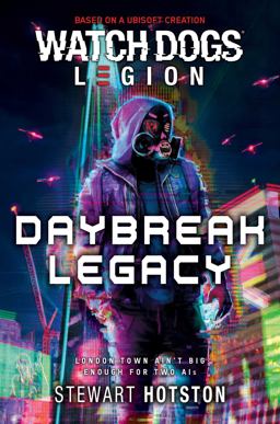 Watch Dogs Legion: Daybreak Legacy Watch Dogs Legion: Daybreak Legacy