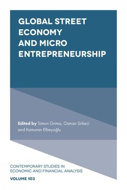 Global Street Economy and Micro Entrepreneurship Global Street Economy and Micro Entrepreneurship