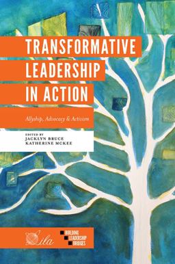 Transformative Leadership in Action Allyship, Advocacy and Activism  9781839095238 Front Cover