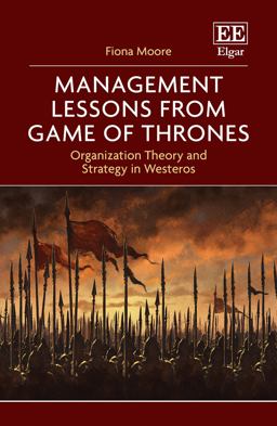 Management Lessons from Game of Thrones Management Lessons from Game of Thrones