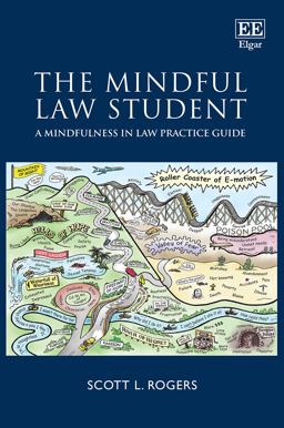 Mindful Law Student A Mindfulness in Law Practice Guide  9781839105913 Front Cover