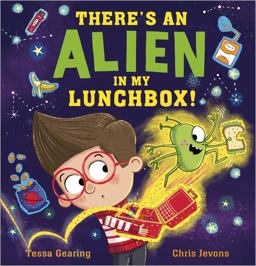 Theres an Alien in My Lunchbox! Theres an Alien in My Lunchbox!