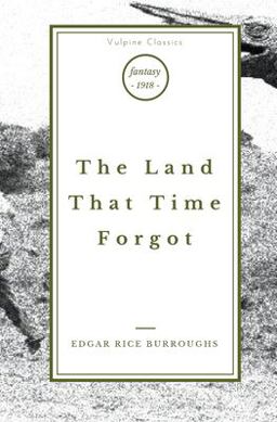 The Land That Time Forgot