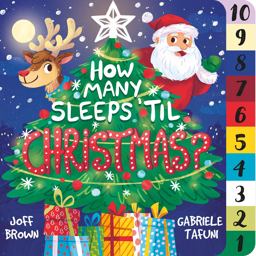 How Many Sleeps 'Til Christmas? How Many Sleeps 'Til Christmas?