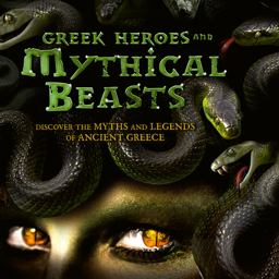 Greek Heroes and Mythical Beasts