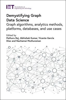 Demystifying Graph Data Science Demystifying Graph Data Science
