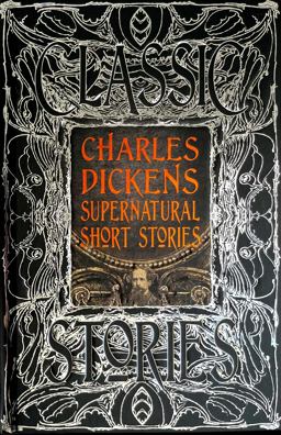 Charles Dickens Supernatural Short Stories