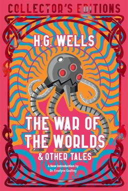 The War of the Worlds and Other Tales