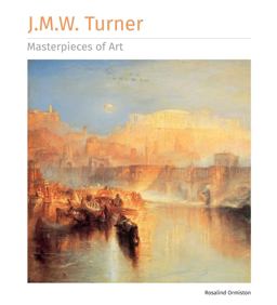 J. M. W. Turner Masterpieces of Art