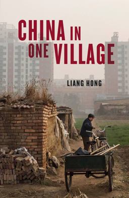 China in One Village The Story of One Town and the Changing World  9781839761775 Front Cover