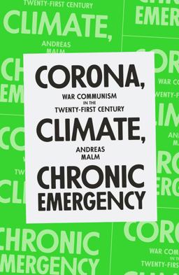 Corona, Climate, Chronic Emergency: War Communism in the Twenty-first Century  9781839762154 Front Cover