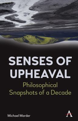 Senses of Upheaval Senses of Upheaval