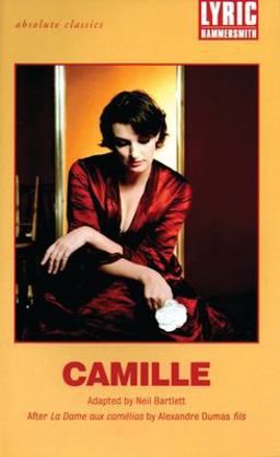 Camille After la Dame Aux Camï¿½lias by Alexandre Dumas Fils  9781840023602 Front Cover