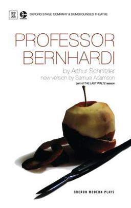 Professor Bernhardi  9781840025521 Front Cover
