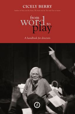From Word to Play A Handbook for Directors  9781840026016 Front Cover