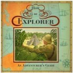 How to Be an Explorer