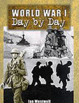 World War I Day by Day