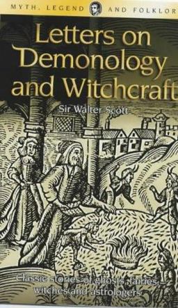 Letters on Demonology and Witchcraft