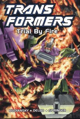Transformers: Trial by Fire (limited Edition)