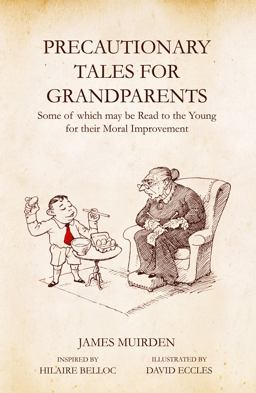 Precautionary Tales for Grandparents