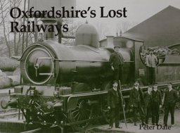Oxfordshire's Lost Railways