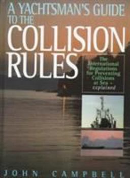 A Yachtsman's Guide to the Collision Rules